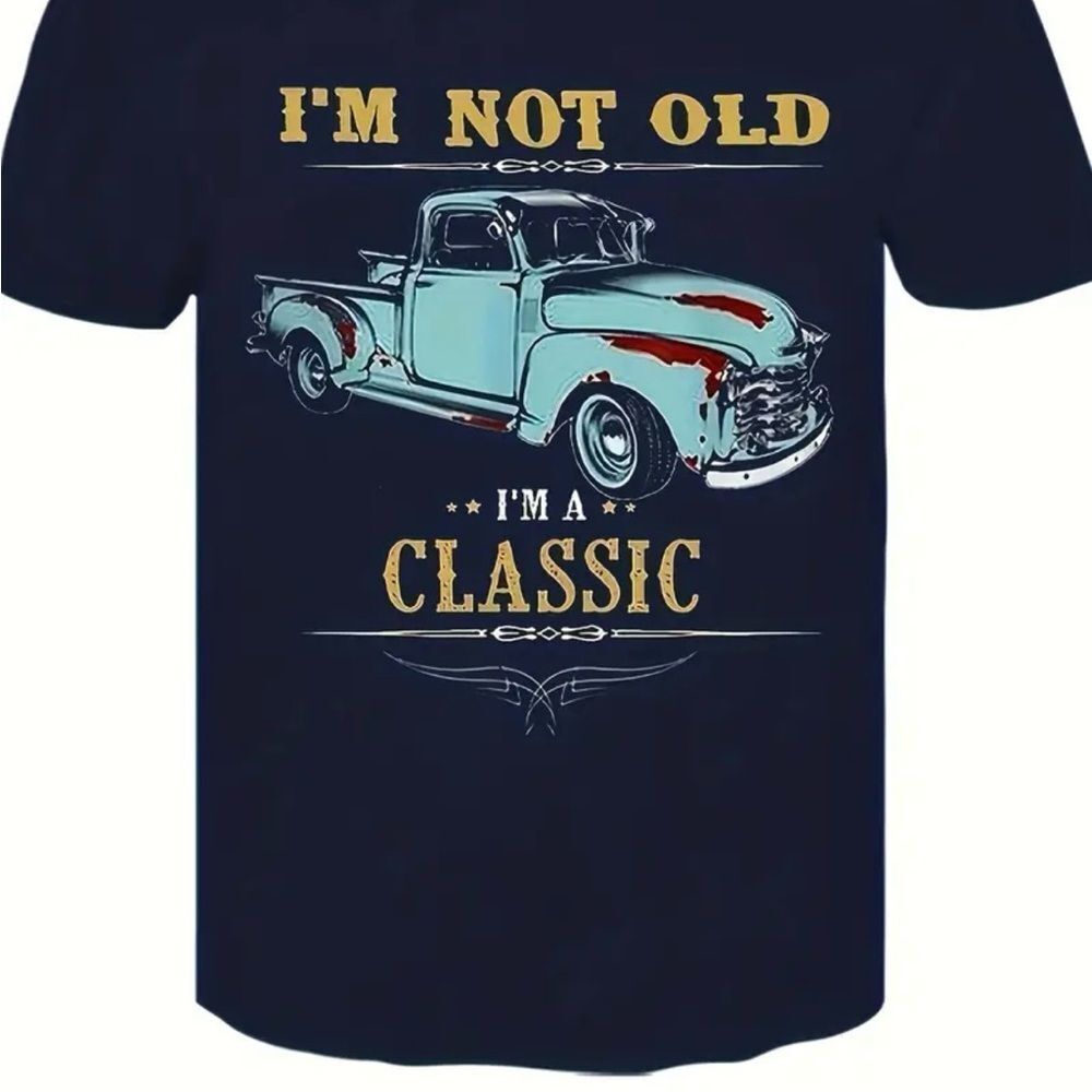 NEW Men’s T-Shirt I’m Not Old I’m A Classic